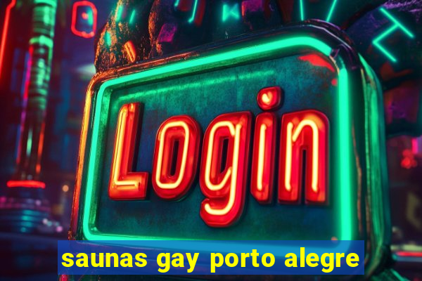 saunas gay porto alegre